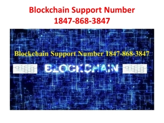 Blockchain Support Number 1847-868-3847