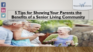 5 Tips for Showing Your Parents the Benefits of a Senior Living Community