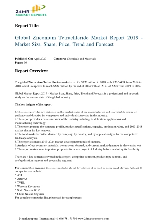 Zirconium Tetrachloride Strategic Assessment Of Evolving Technology, Growth Analysis, Scope And Fore