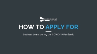 How to Apply for Business Loans during the COVID-19 Pandemic