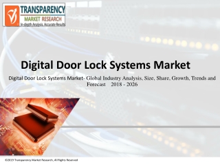 New Report: Digital Door Lock Systems Market To 2026 Anticipated To Predict A Promising Growth Rate During The Forecast