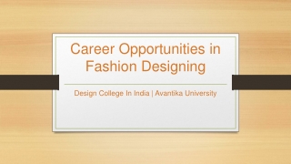 Career Opportunities in Fashion Designing - Avantika University