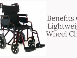 Benifits Of Lightweight Wheel Chair