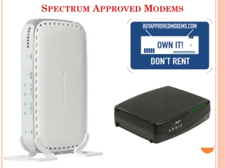 Spectrum Approved Modems