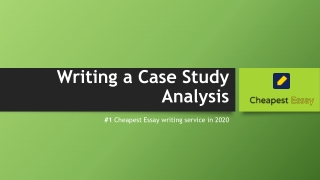 Writing a Case Study Analysis - CheapestEssay.com