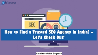 How to Find a Trusted SEO Agency in India? – Let’s Check Out!