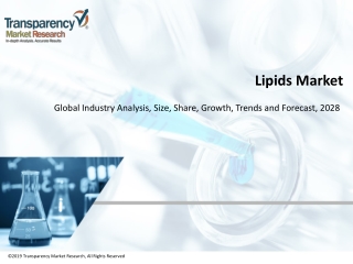 Lipids Market Pegged for Robust Expansion by 2023