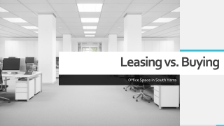 Pros & Cons of Leasing vs. Buying Office Space in South Yarra