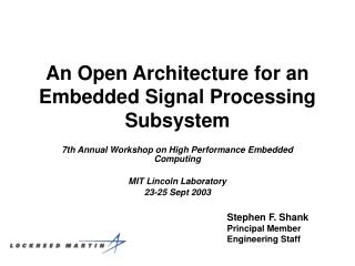 An Open Architecture for an Embedded Signal Processing Subsystem