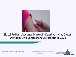 Pediatric Vaccines Market Research Report Global Forecast Till 2023