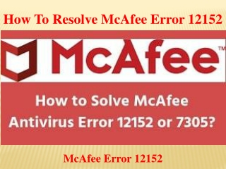 How to resolve Mcafee Error 12152