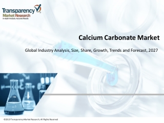 Calcium Carbonate Market to Witness Widespread Expansion by 2027