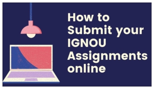 How to submit your IGNOU Assignment online