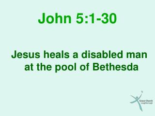 John 5:1-30