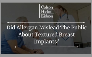 Did Allergan Mislead The Public About Textured Breast Implants?