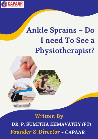Ankle Sprain - Do I need To See a Physiotherapist in Bangalore? - CAPAAR