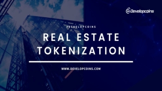 Real Estate Tokenization | Tokenization of Real Estate Asset | Real Estate Token Development Company