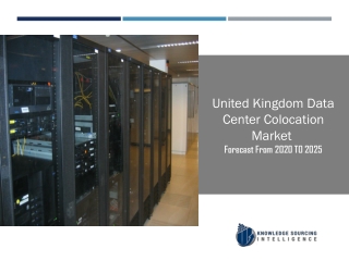 An Industrial Outlook on United Kingdom Data Center Colocation Market