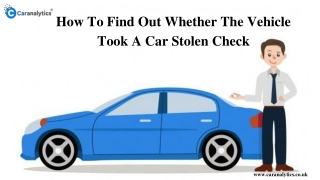 How To Find Results With Stolen Car Check Online?