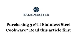 Purchasing 316TI Stainless Steel Cookware? Read this article first