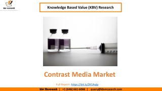 Contrast Media Market size is expected to reach $6.3 billion by 2025 - KBV Research