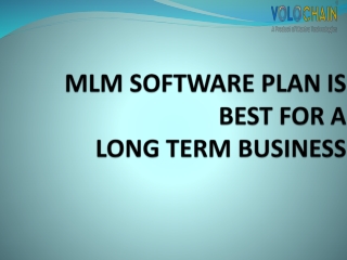 MLM Software Plan Is Best For a Long-Term Business