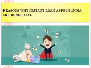 Reasons why instant loan apps in India are beneficial