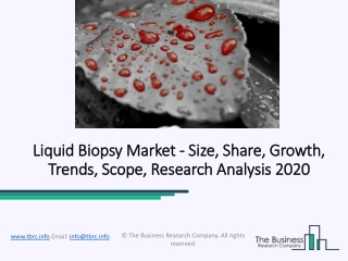 Liquid Biopsy Market Growth, Emerging Opportunities And Trends 2020