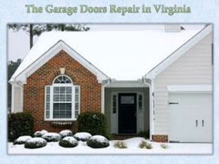 The Garage Doors Repair in Virginia