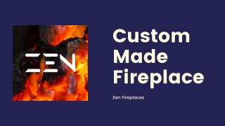 Custom Made Fireplace - Zen Fireplaces