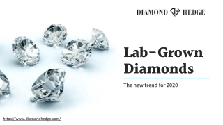 Lab-grown Diamonds- the new trend 2020