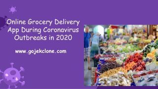Online Grocery Delivery App During Coronavirus Outbreaks in 2020
