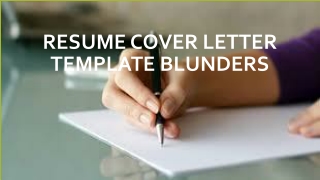 Resume Cover Letter Template Blunders