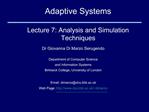 Adaptive Systems Lecture 7: Analysis and Simulation Techniques