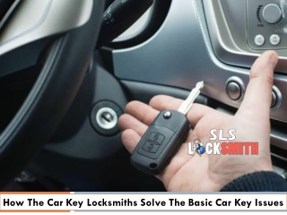 How The Car Key Locksmiths Solve The Basic Car Key Issues