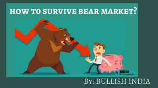 How to survive bear market? Bullish India Blog-How to win bear market?