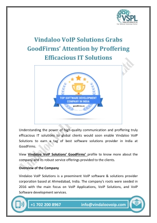 1 702 200 8967 info@vindaloovoip.com Vindaloo VoIP Solutions Grabs GoodFirms’ Attention by Proffering Efficacious IT So