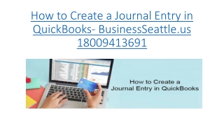 How to Create a Journal Entry in QuickBooks- BusinessSeattle.us 18009413691