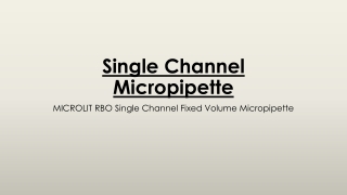 Single Channel Micropipette