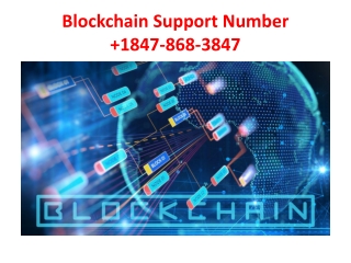 Blockchain Support Number  1847-868-3847