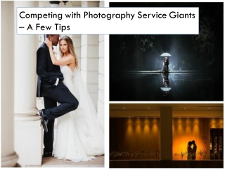 Competing with Photography Service Giants – A Few Tips