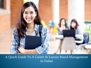 A Quick Guide To A Career In Luxury Brand Management In Dubai