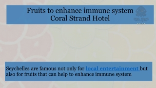 Fruits to enhance immune system by Coral Strand