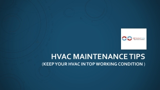HVAC Maintenance Tips—Keep Your HVAC In Top Working Condition