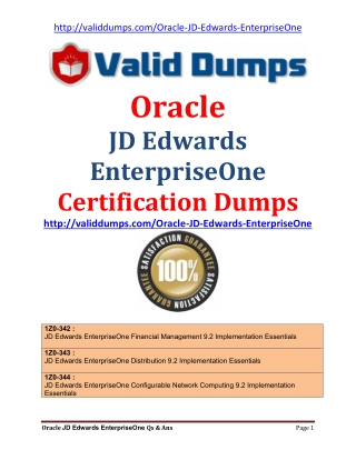 ORACLE JD EDWARDS ENTERPRISEONE : 1Z0-342	1Z0-343	1Z0-344 Certification Dumps Questions and Answers