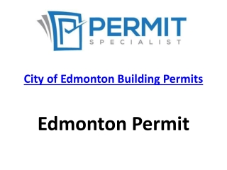 City of Edmonton Building Permits- Edmonton Permits