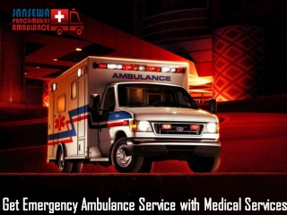 Utilize Ambulance Service in Tatanagar with Hi-tech Medical Aid