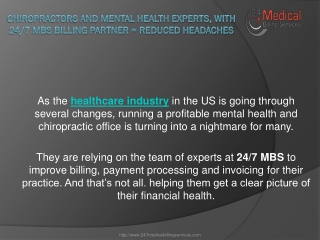 Chiropractors and Mental Health Experts, with 24/7 MBS Billing Partner = Reduced Headaches