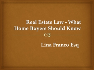 Lina Franco Lawyer - Things you need to know when buying your first home