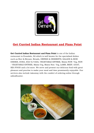 5% Off - Get Curried Indian Restaurant and Pizza Point Evandale, SA